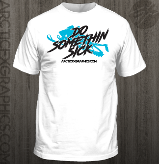 Do Somethin Sick – Performance Tee
